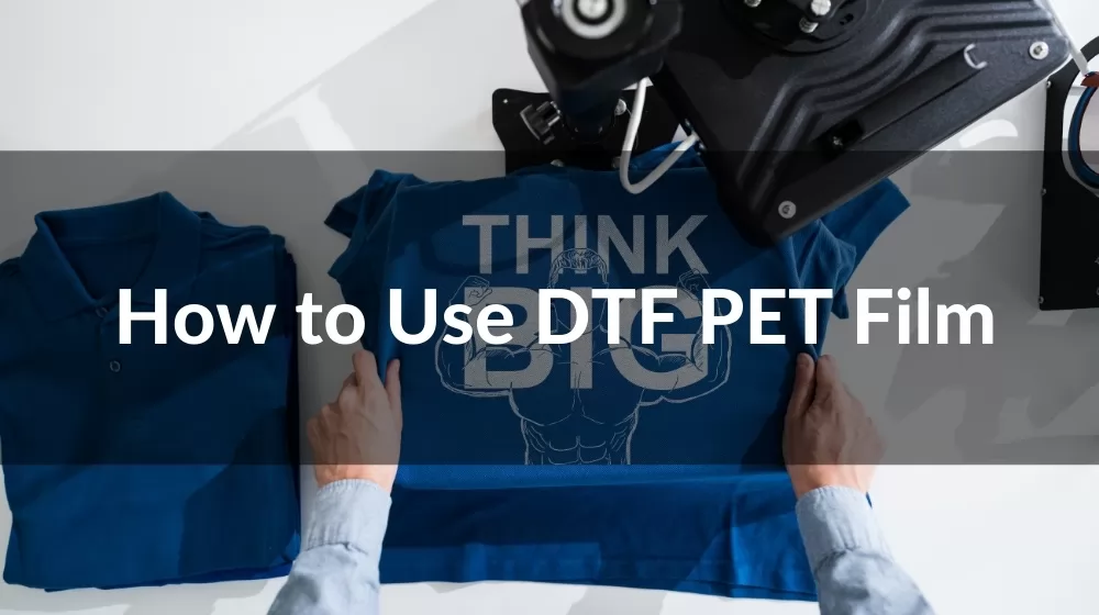 DTF PET Film